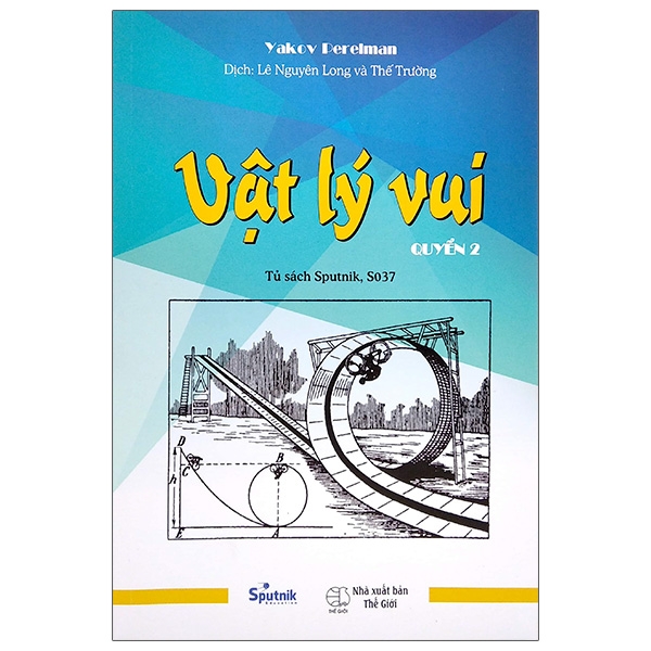 bộ vật lý vui - tập 2 (tái bản 2021)