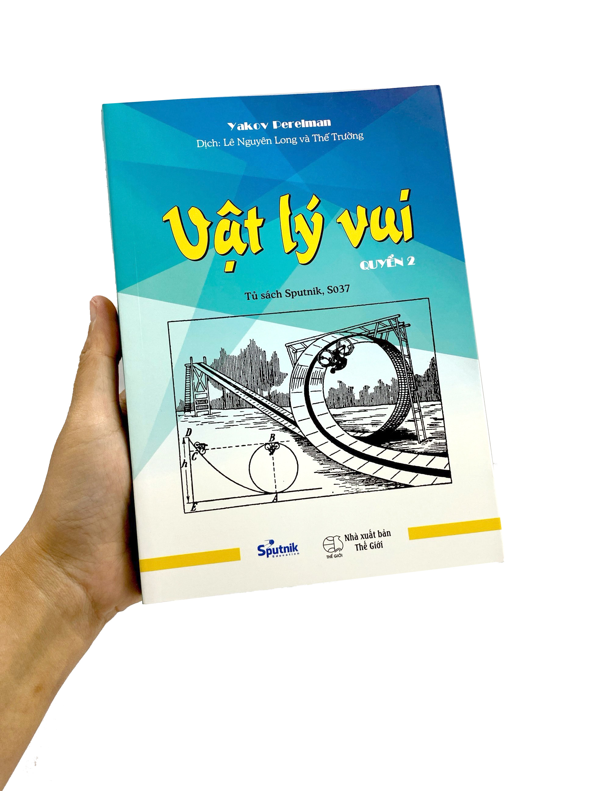 bộ vật lý vui - tập 2 (tái bản 2021) - Ảnh 9