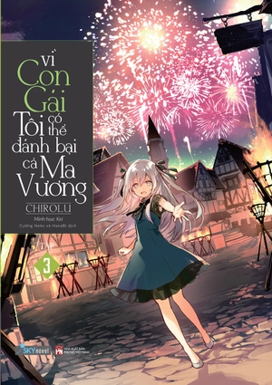 bộ vì con gái tôi có thể đánh bại cả ma vương - tập 3 - Ảnh 2