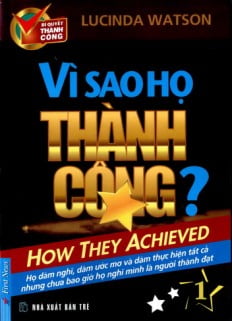 bộ vì sao họ thành công - tập 1 - Ảnh 2