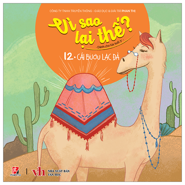 Bộ Vì Sao Lại Thế ? - Cái Bướu Lạc Đà - Tập 12