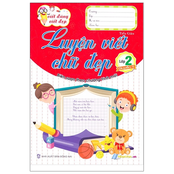 Bộ Viết Đúng Viết Đẹp - Luyện Viết Chữ Đẹp - Lớp 2 - Quyển 1 (Tái Bản 2025)