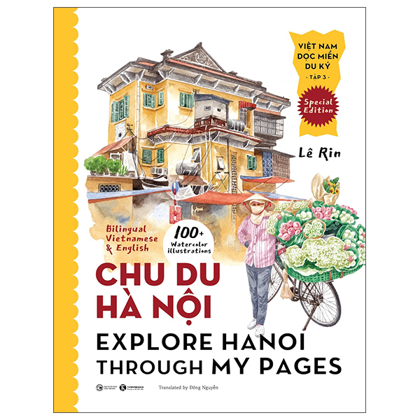 Bộ Việt Nam Dọc Miền Du Ký - Tập 3 - Chu Du Hà Nội - Explore Hanoi Through My Pages - Bìa Cứng