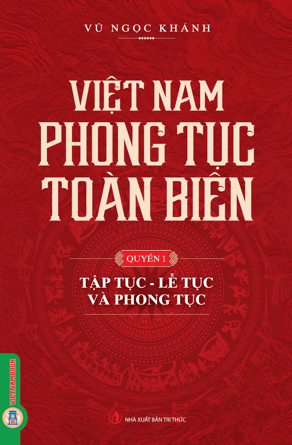 Bộ
						
										
										Việt Nam Phong Tục Toàn Biên - Quyển 1 - Tập Tục, Lễ Tục Và Phong Tục - Ảnh 3