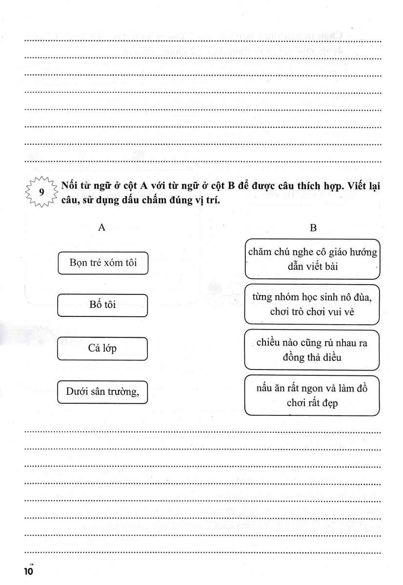 Bo
						
										
										Vo Bai Tap Nang Cao Tieng Viet 3 - Tap 1 (Bien Soan Theo Chuong Trinh Giao Duc Pho Thong Moi - Dinh Huong Phat Trien Nang Luc) - Ảnh 10