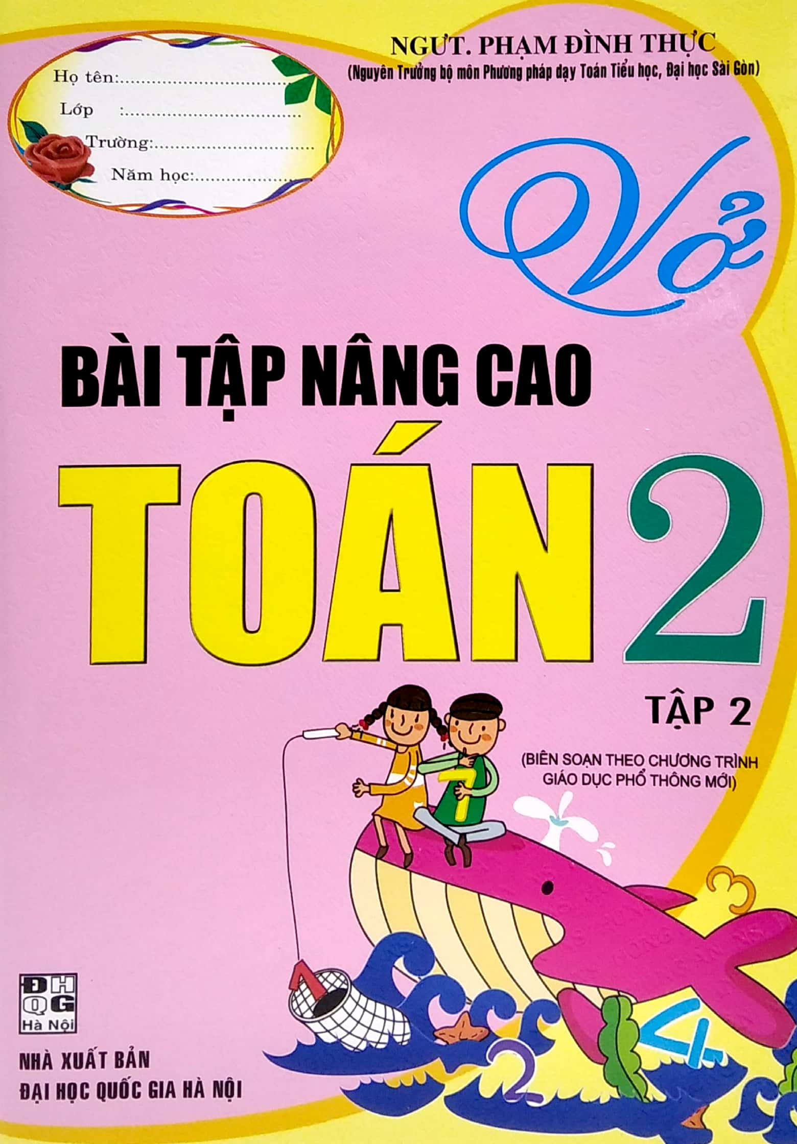 bộ vở bài tập nâng cao toán lớp 2 - tập 2 (biên soạn theo chương trình giáo dục phổ thông mới) - Ảnh 2