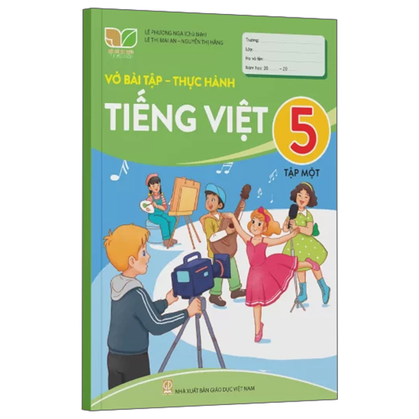 Bộ
Vở Bài Tập-Thực Hành Tiếng Việt 5 - Tập 1 (Kết Nối)