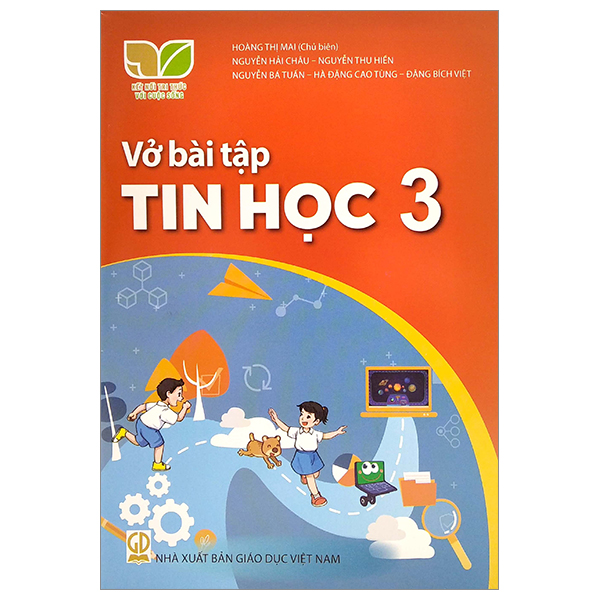 Bộ Vở Bài Tập Tin Học 3 (Tích Hợp Phát Triển Năng Lực Số) (Phiên Bản 2026) - Ảnh 8