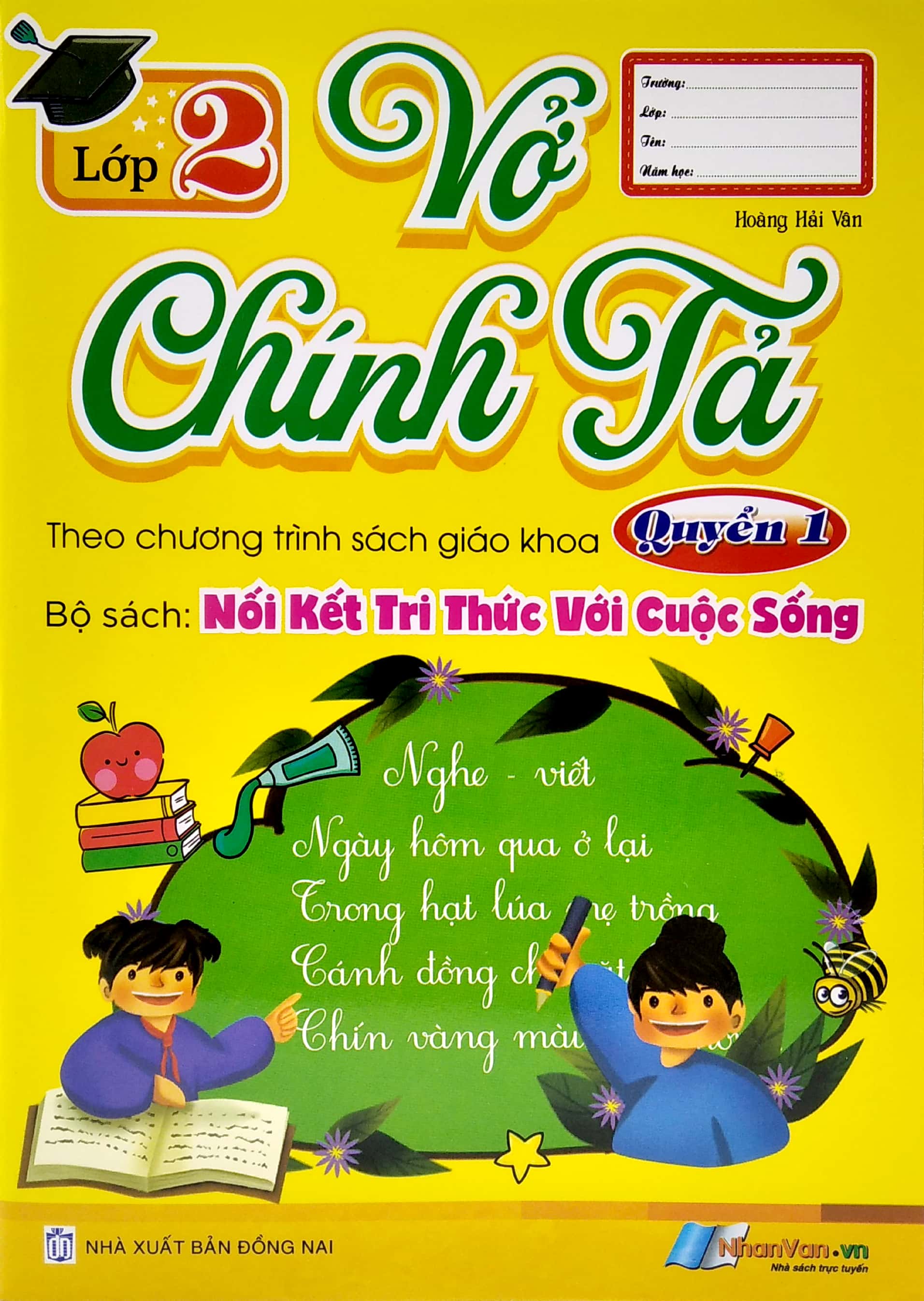 bộ vở chính tả lớp 2 - quyển 1 (theo kết nối tri thức với cuộc sống) - Ảnh 2