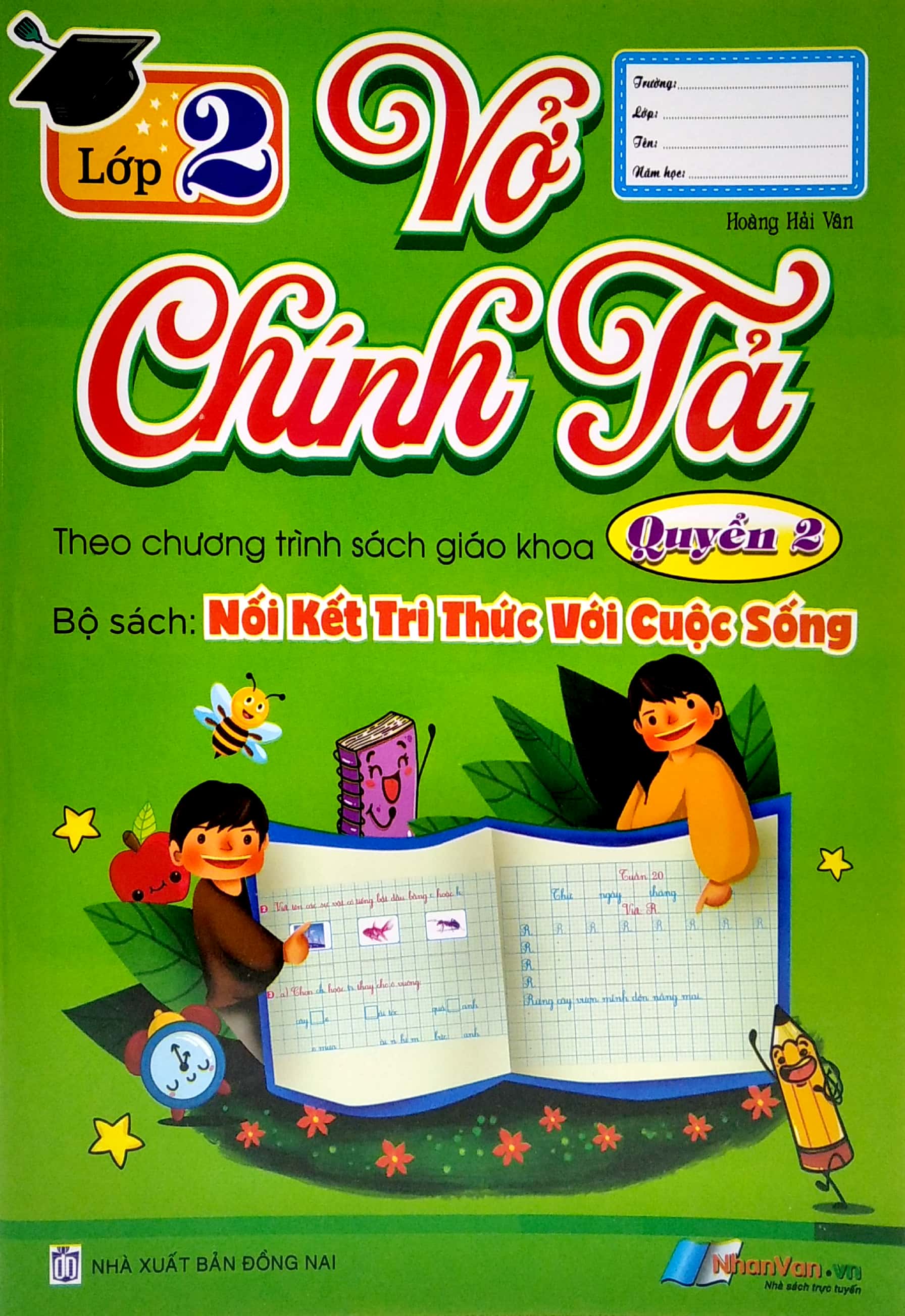 bộ vở chính tả lớp 2 - quyển 2 (theo kết nối tri thức với cuộc sống) - Ảnh 2
