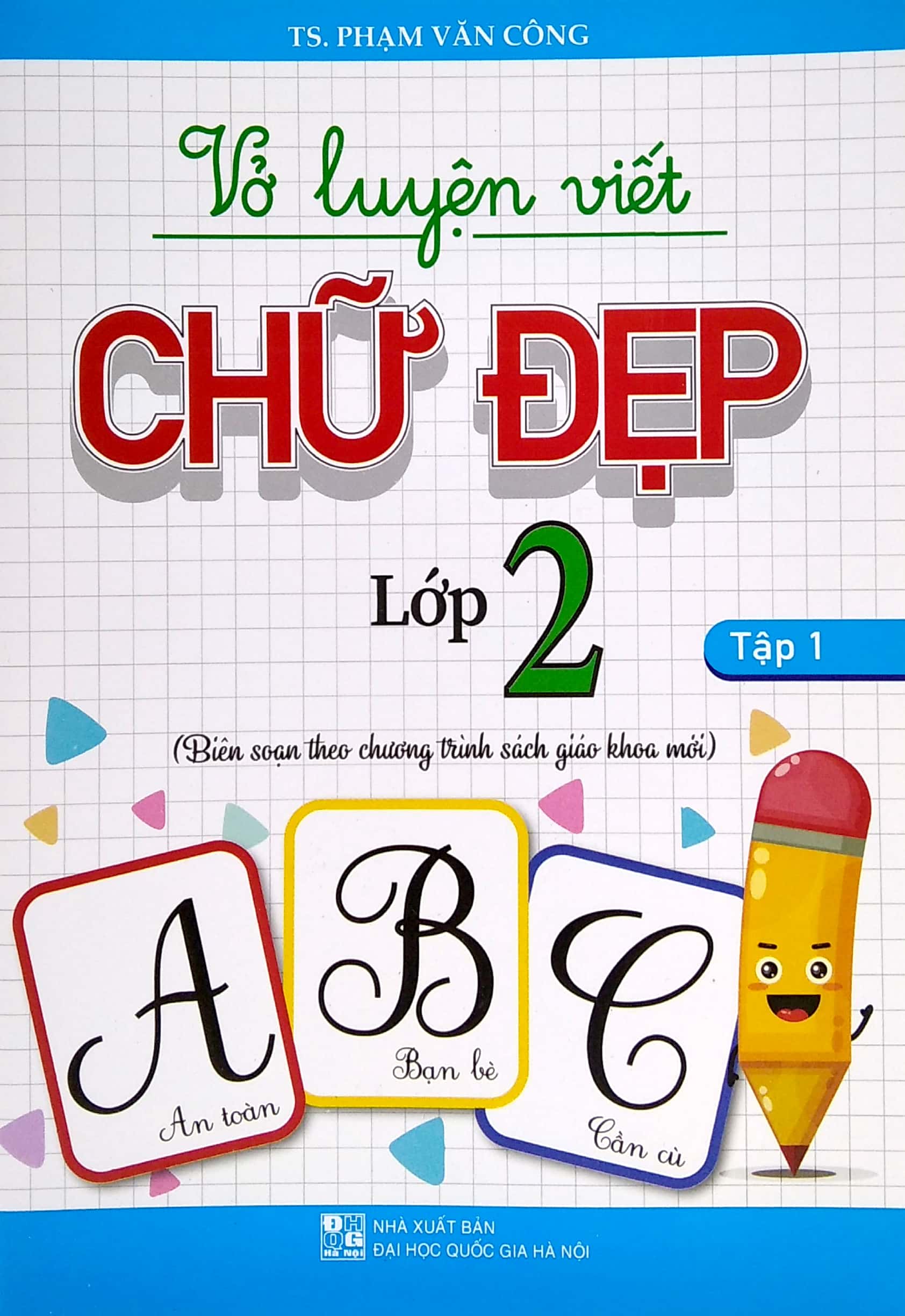 bộ vở luyện viết chữ đẹp lớp 2 - tập 1 (biên soạn theo chương trình sách giáo khoa mới) - Ảnh 2