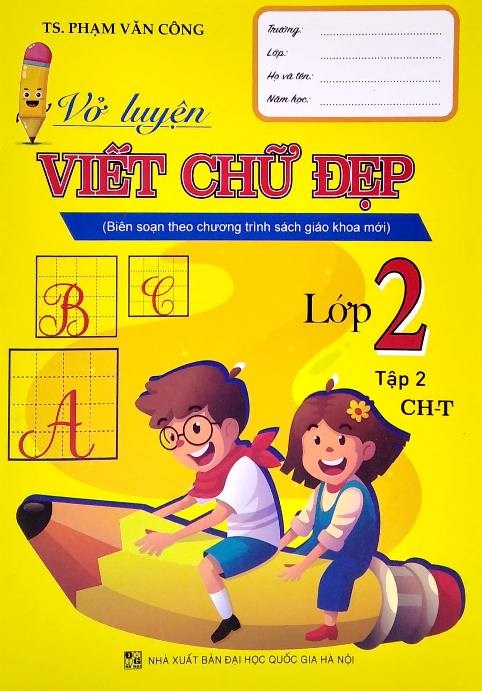 bộ vở luyện viết chữ đẹp lớp 2 - tập 2 (biên soạn theo chương trình sách giáo khoa mới) - Ảnh 2