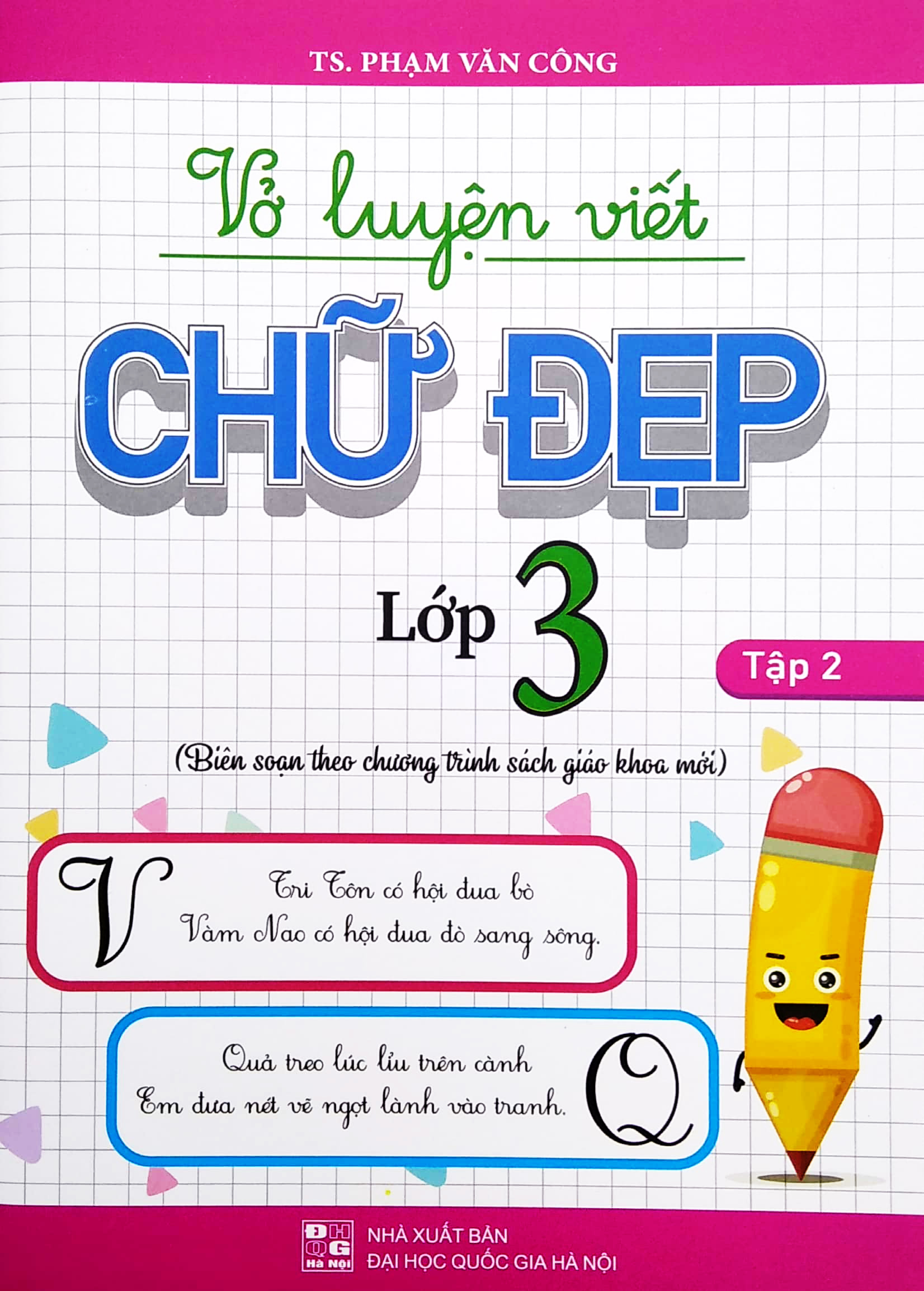 bộ vở luyện viết chữ đẹp lớp 3 - tập 2 (biên soạn theo chương trình sách giáo khoa mới) - Ảnh 2