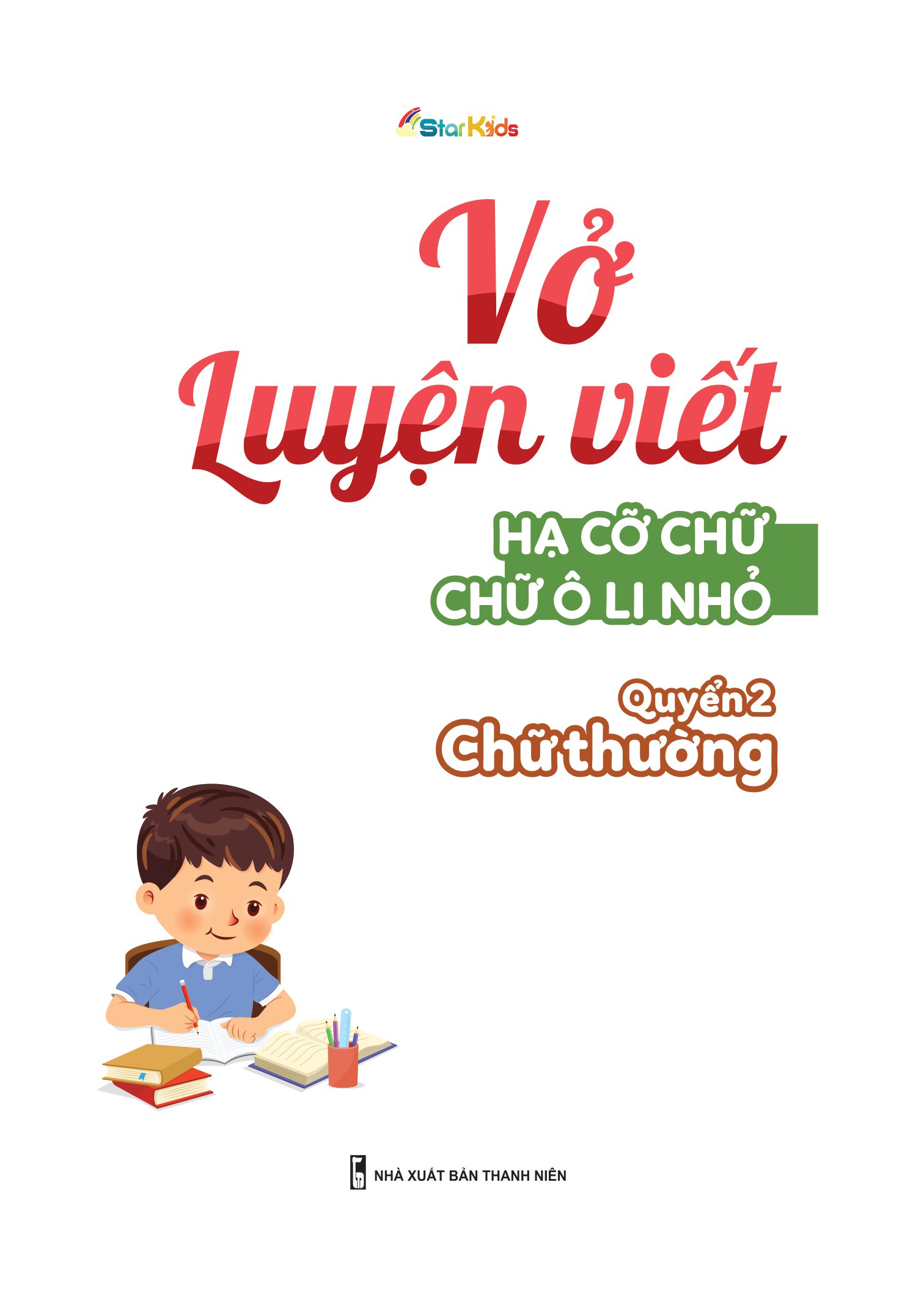 bộ vở luyện viết - hạ cỡ chữ - chữ 1 ô li nhỏ - quyển 2: chữ thường - Ảnh 2