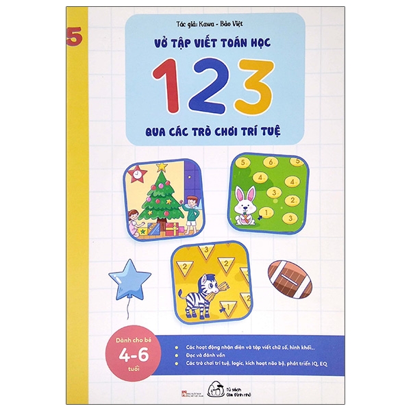 bộ vở nhận biết và tập viết 123 qua các trò chơi trí tuệ - tập 5 (từ 4-6 tuổi) (tái bản)