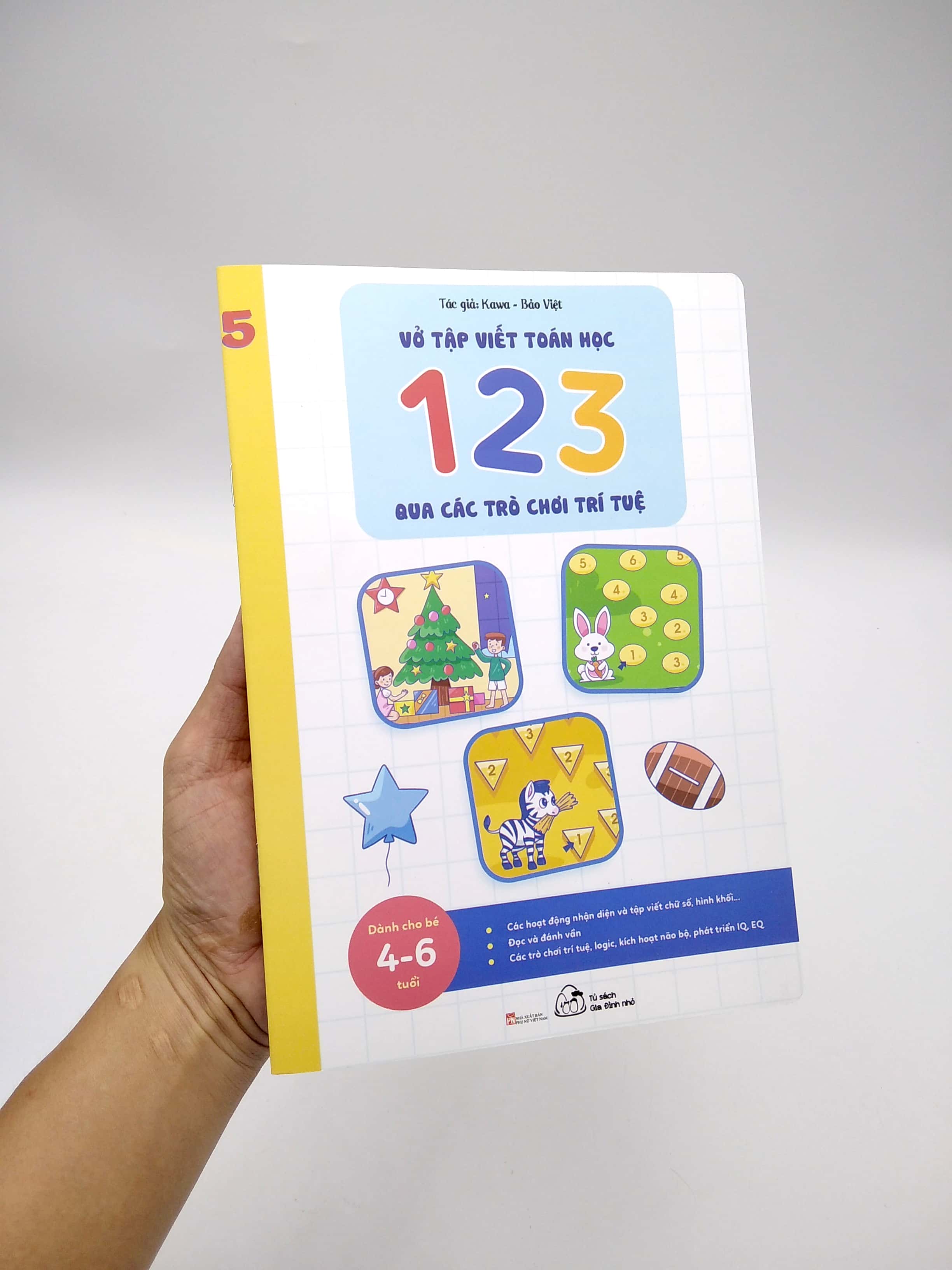 bộ vở nhận biết và tập viết 123 qua các trò chơi trí tuệ - tập 5 (từ 4-6 tuổi) (tái bản) - Ảnh 7