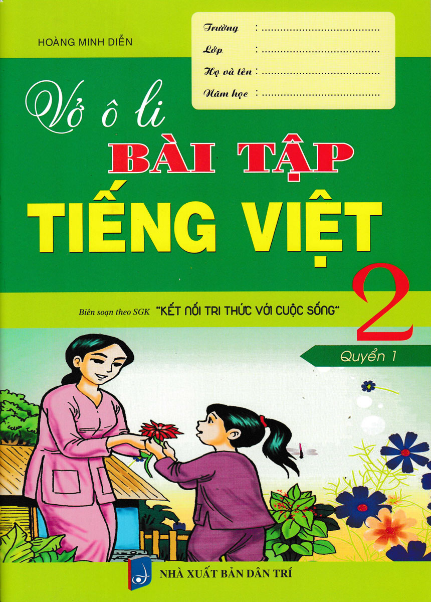 bộ vở ô li bài tập tiếng việt 2 - quyển 1 (bám sát sgk kết nối tri thức với cuộc sống) - Ảnh 2