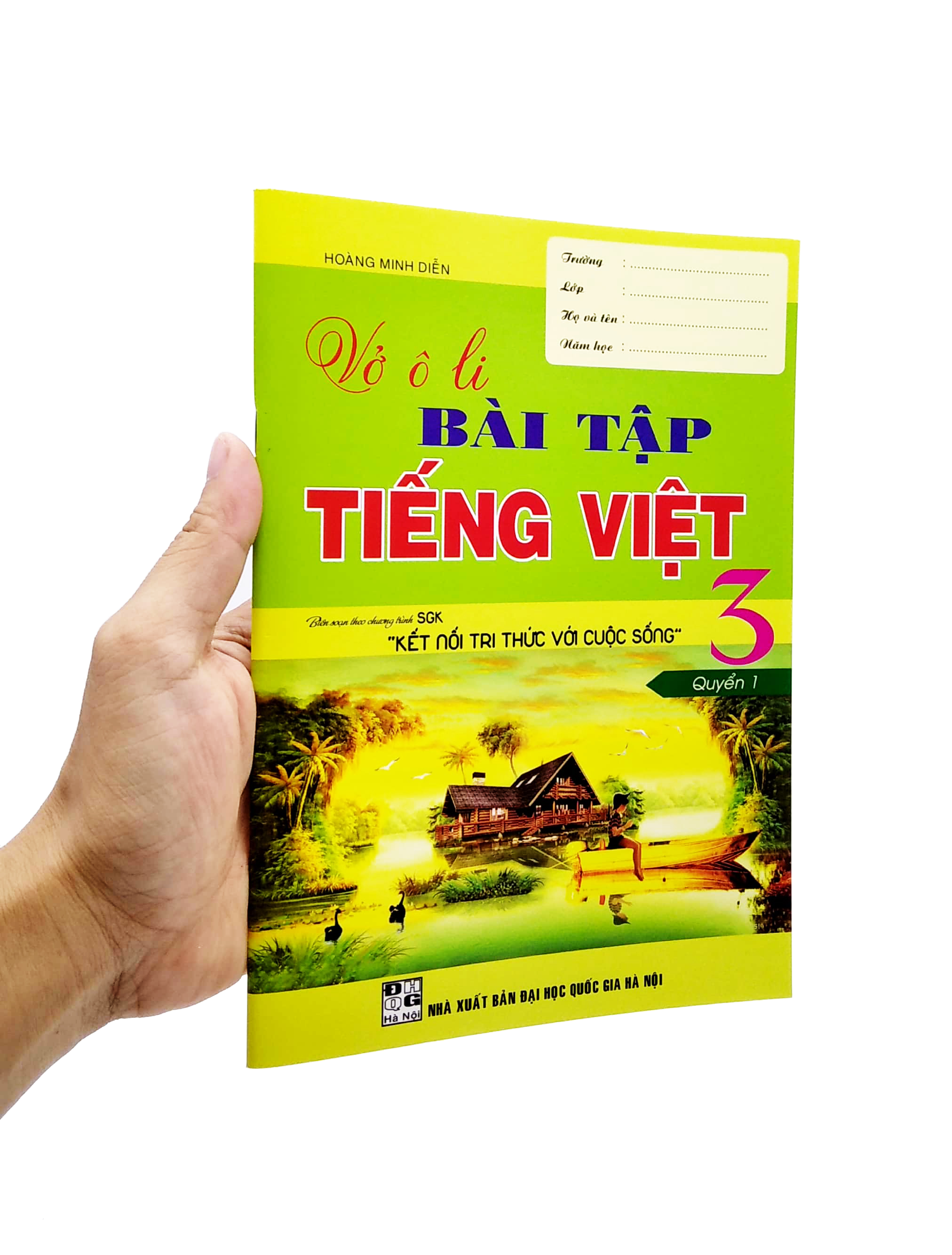 bộ vở ô li bài tập tiếng việt 3 - quyển 1 (biên soạn theo chương trình sgk "kết nối tri thức với cuộc sống") - Ảnh 7