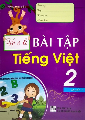 bộ vở ô li bài tập tiếng việt lớp 2 - quyển 1 (theo chương trình giáo dục phổ thông mới) - Ảnh 2