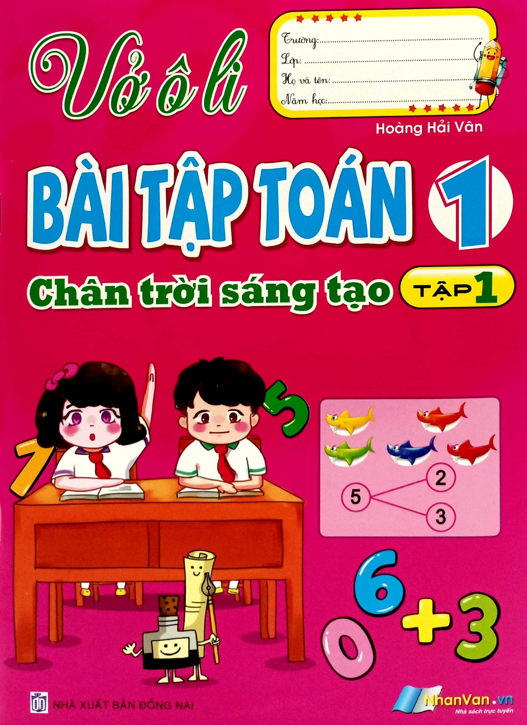 Bộ Vở Ô Li Bài Tập Toán 1 - Tập 1 (Chân Trời Sáng Tạo) - Ảnh 2