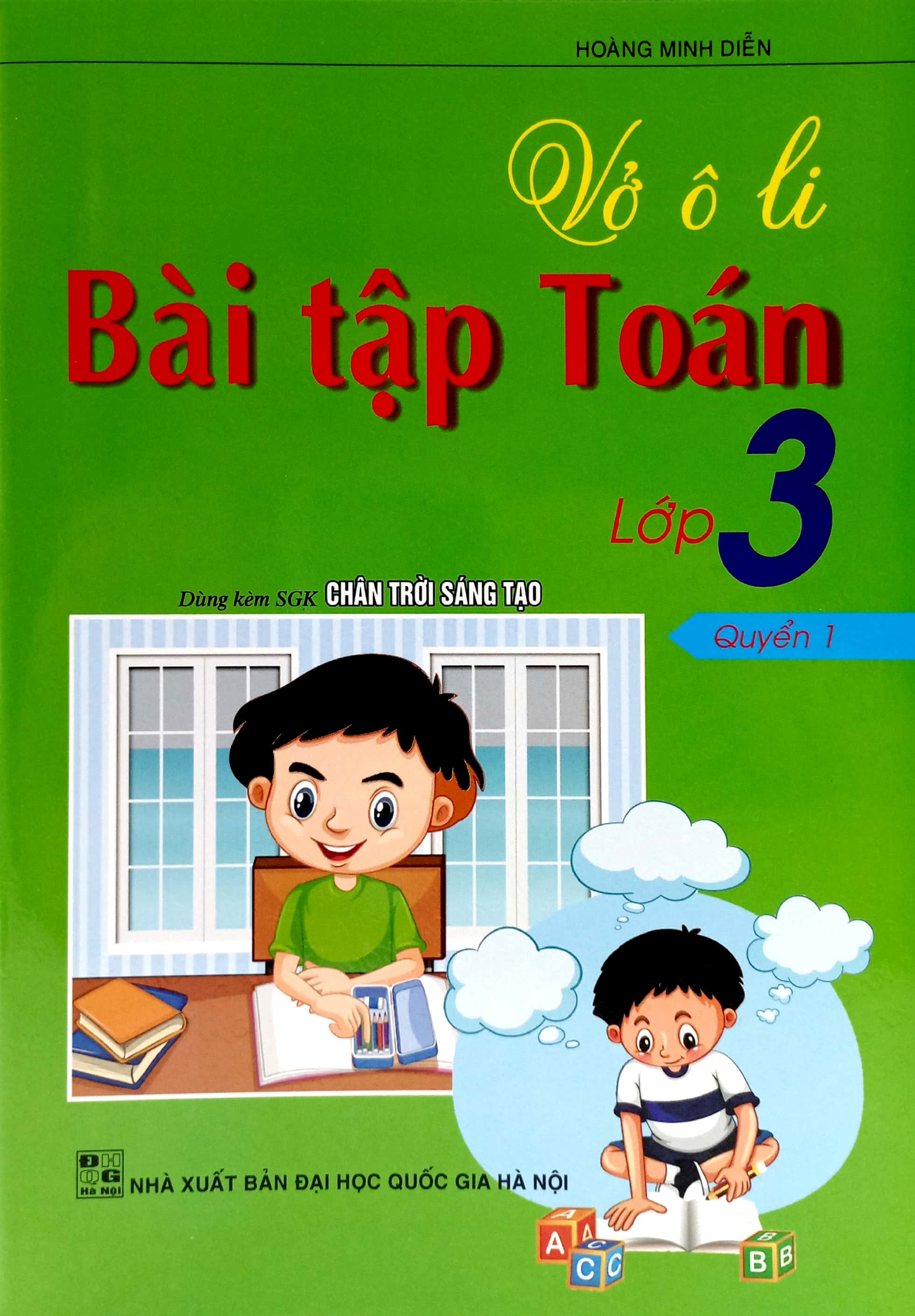 bộ vở ô li bài tập toán 3 - quyển 1 (dùng kèm bộ sách chân trời sáng tạo) - Ảnh 2