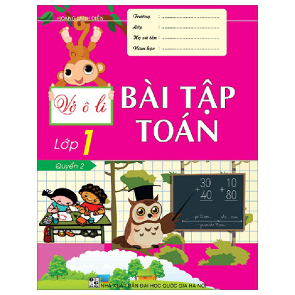 Bộ
						
										
										Vở Ô Li Bài Tập Toán Lớp 1 - Quyển 2