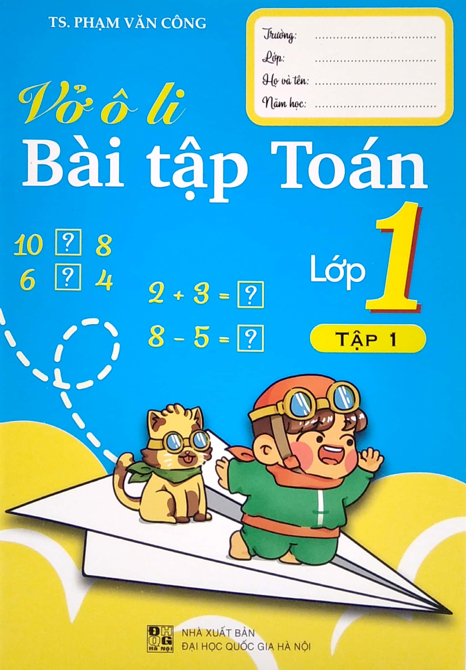 bộ vở ô li bài tập toán lớp 1 - tập 1 - Ảnh 2