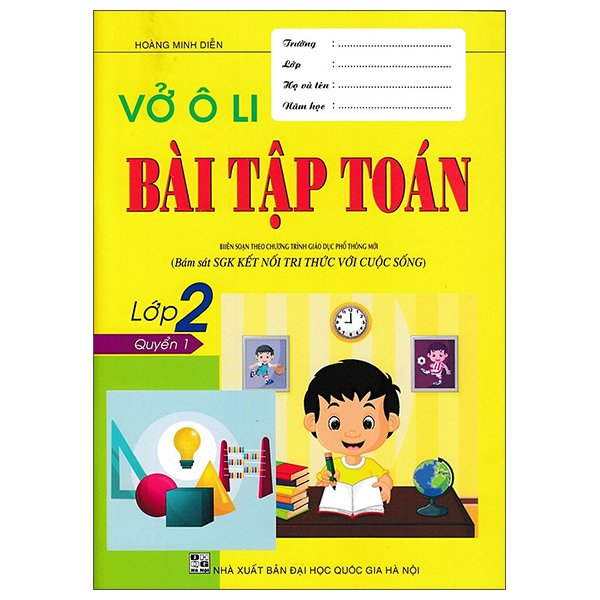 Bộ Vở Ô Li Bài Tập Toán Lớp 2 - Quyển 1 (Kết Nối) (Tái Bản 2025)