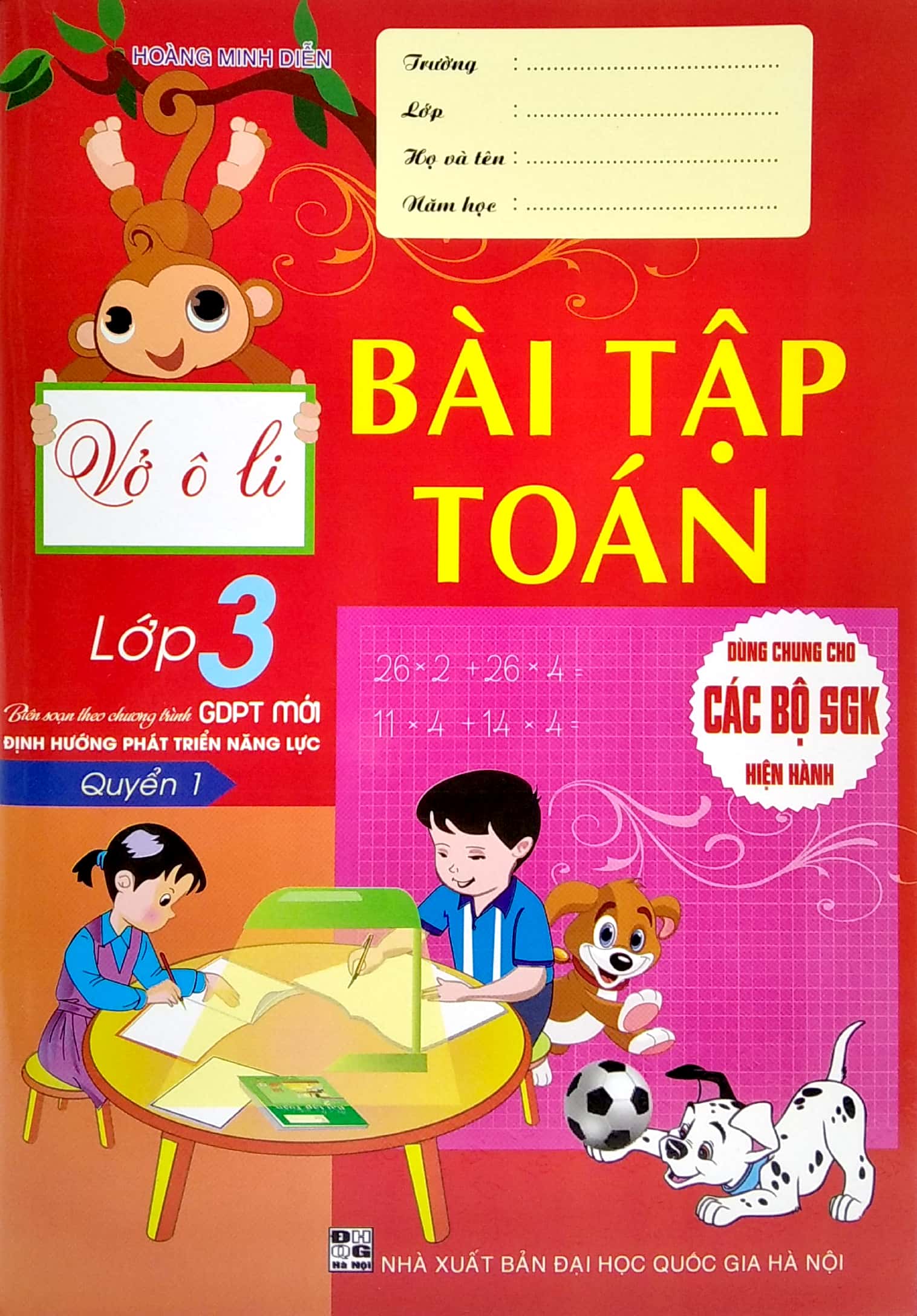 bộ vở ô li bài tập toán lớp 3 - quyển 1 (biên soạn theo chương trình gdpt mới định hướng phát triển năng lực) - Ảnh 2