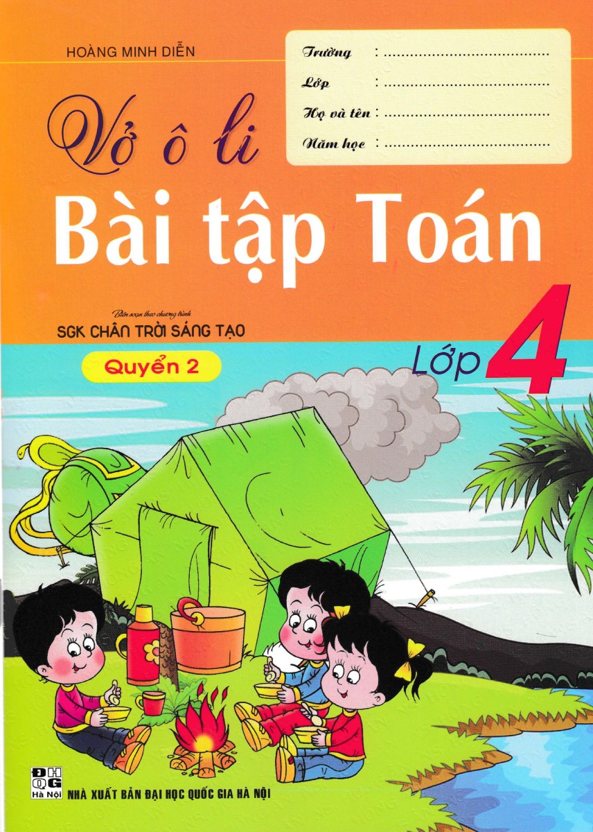 bộ vở ô li bài tập toán lớp 4 - quyển 2 (biên soạn theo chương trình sgk chân trời sáng tạo) - Ảnh 2