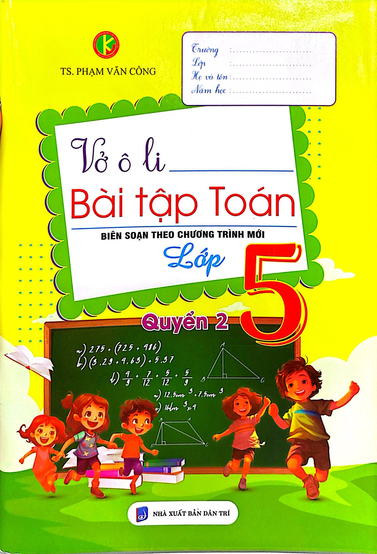 Bộ Vở Ô Li Bài Tập Toán Lớp 5 (Quyển 2) - Ảnh 2