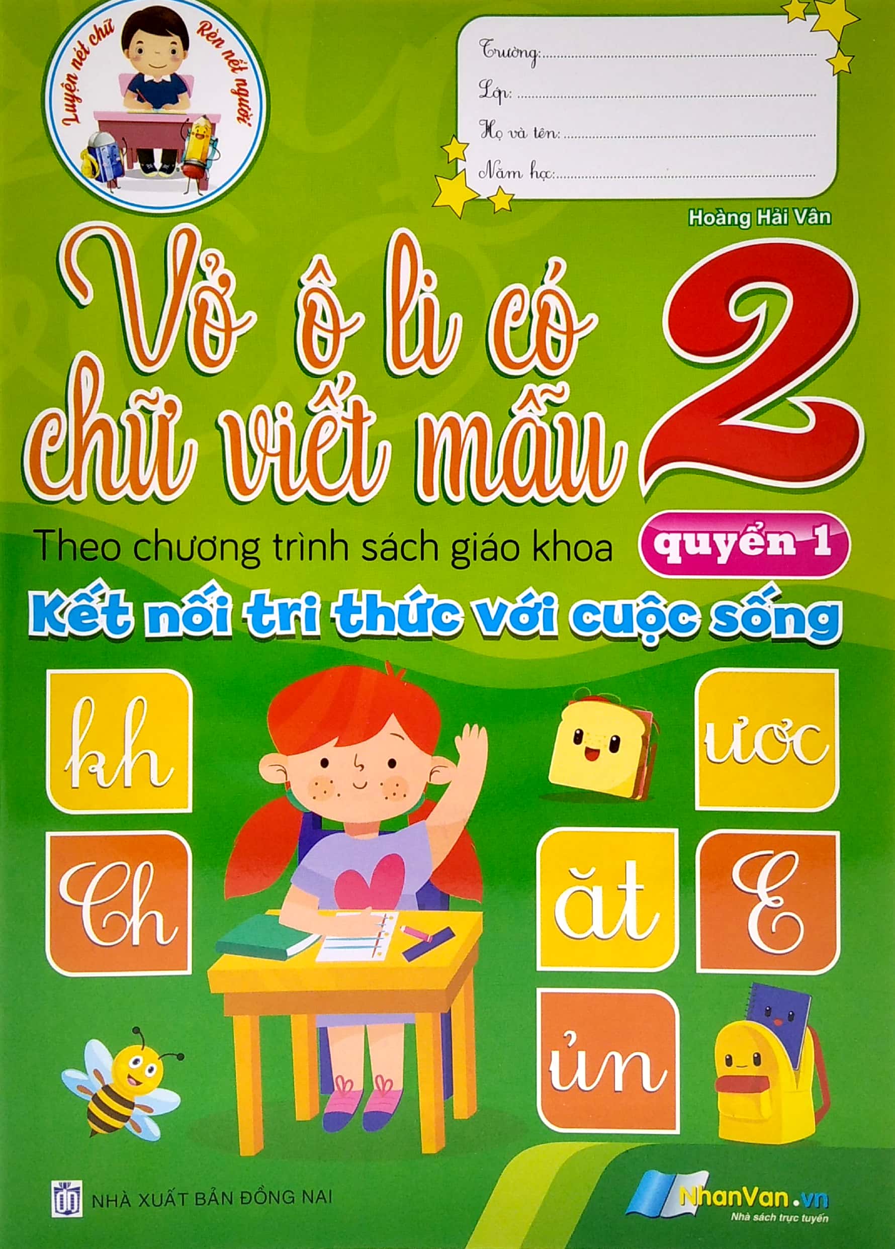 bộ vở ô li có chữ viết mẫu 2 - quyển 1 (theo kết nối tri thức với cuộc sống) - Ảnh 2
