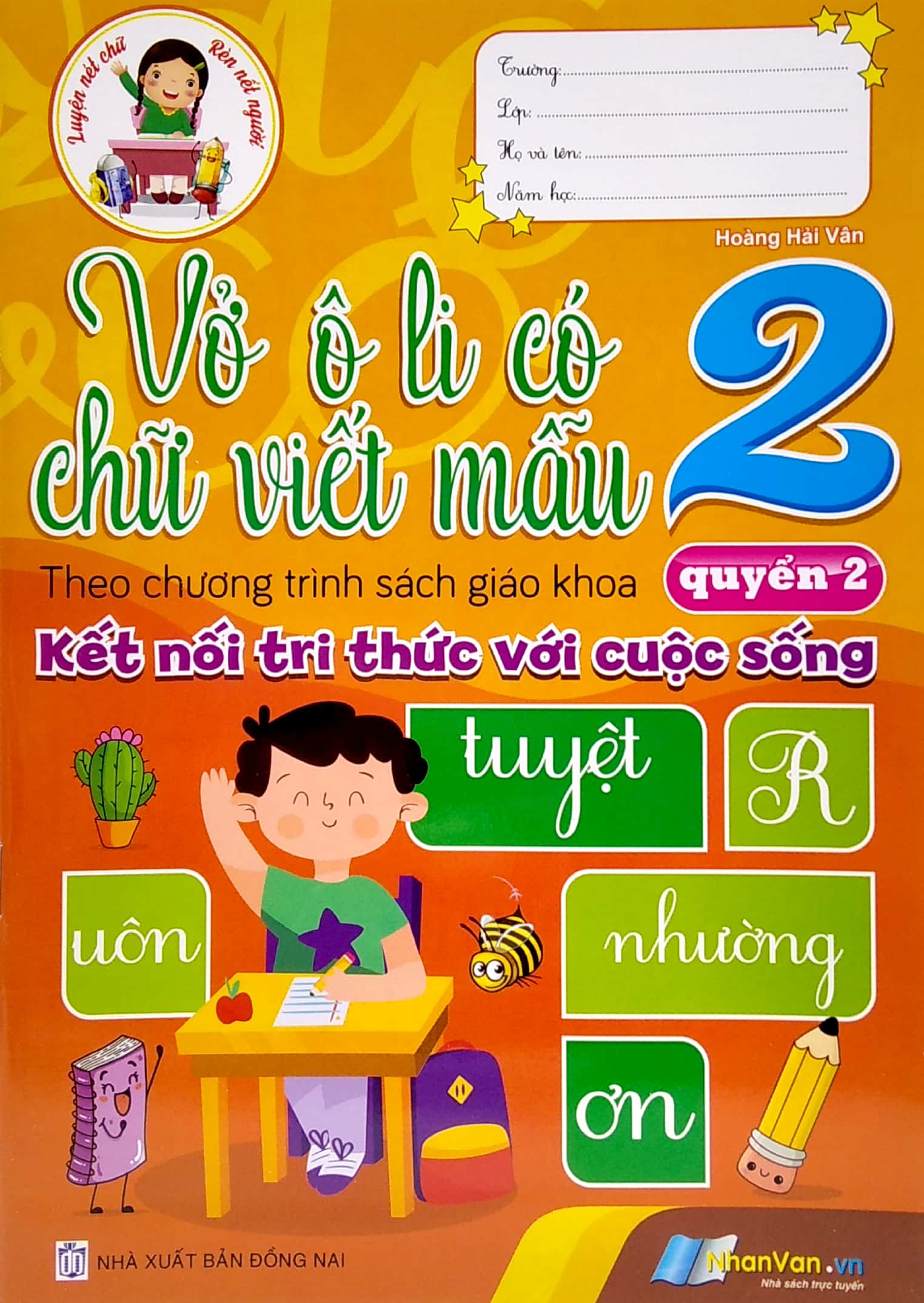 bộ vở ô li có chữ viết mẫu 2 - quyển 2 (theo kết nối tri thức với cuộc sống) - Ảnh 2