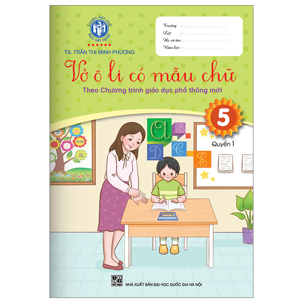 Bộ Vở Ô Li Có Mẫu Chữ 5 - Quyển 1 (Theo Chương Trình Giáo Dục Phổ Thông Mới)