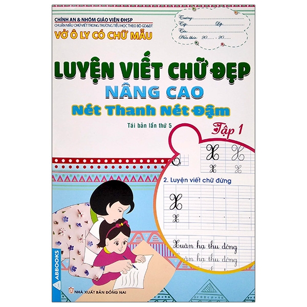 bộ vở ô ly có chữ mẫu luyện viết chữ đẹp - nâng cao nét thanh, nét đậm - tập 1 (tái bản)