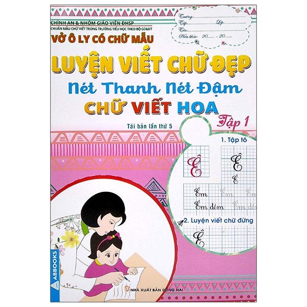bộ vở ô ly có chữ mẫu luyện viết chữ đẹp - nét thanh nét đậm, chữ viết hoa - tập 1 (tái bản)