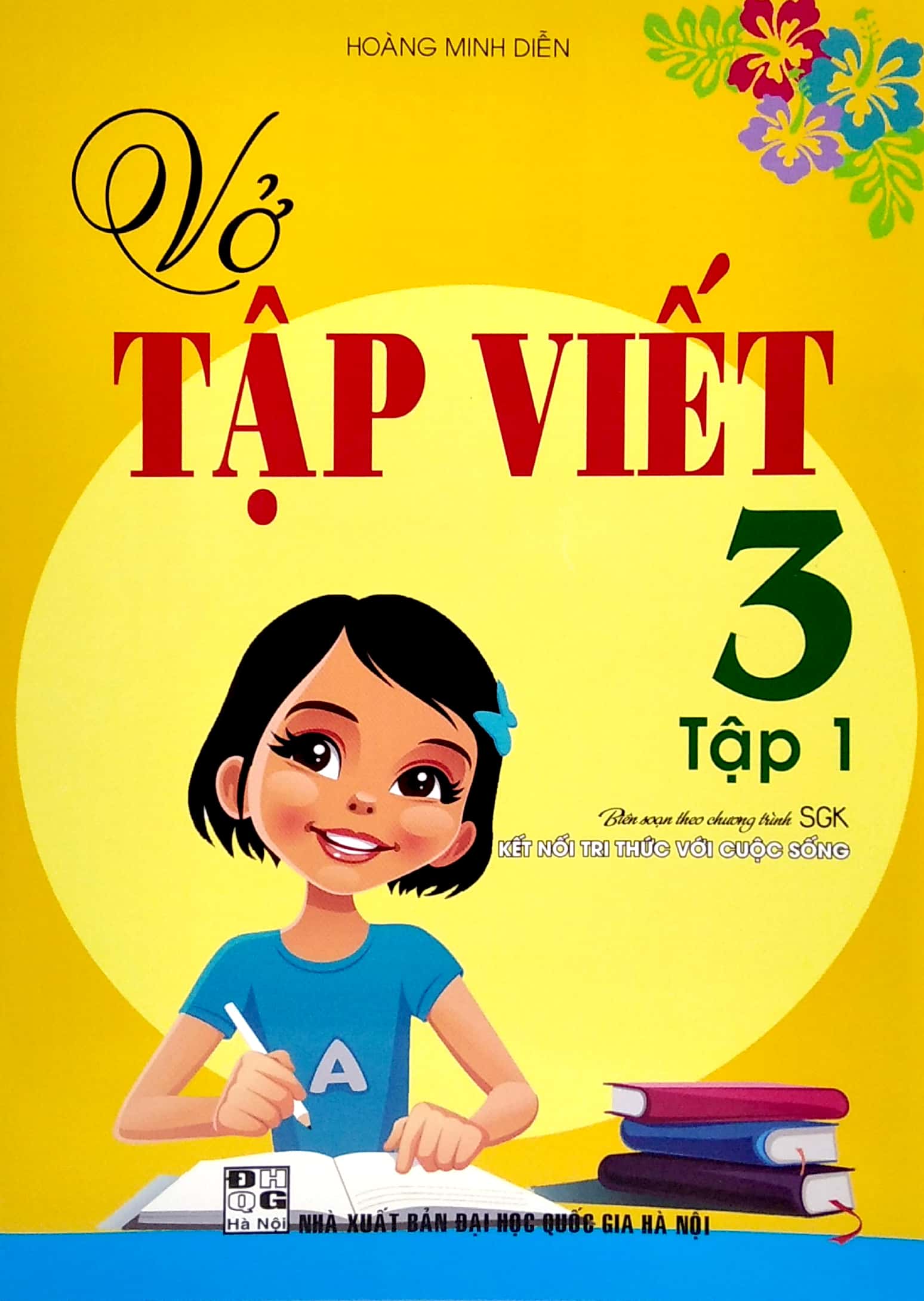 bộ vở tập viết 3 - tập 1 (biên soạn theo chương trình sgk "kết nối tri thức với cuộc sống") - Ảnh 2