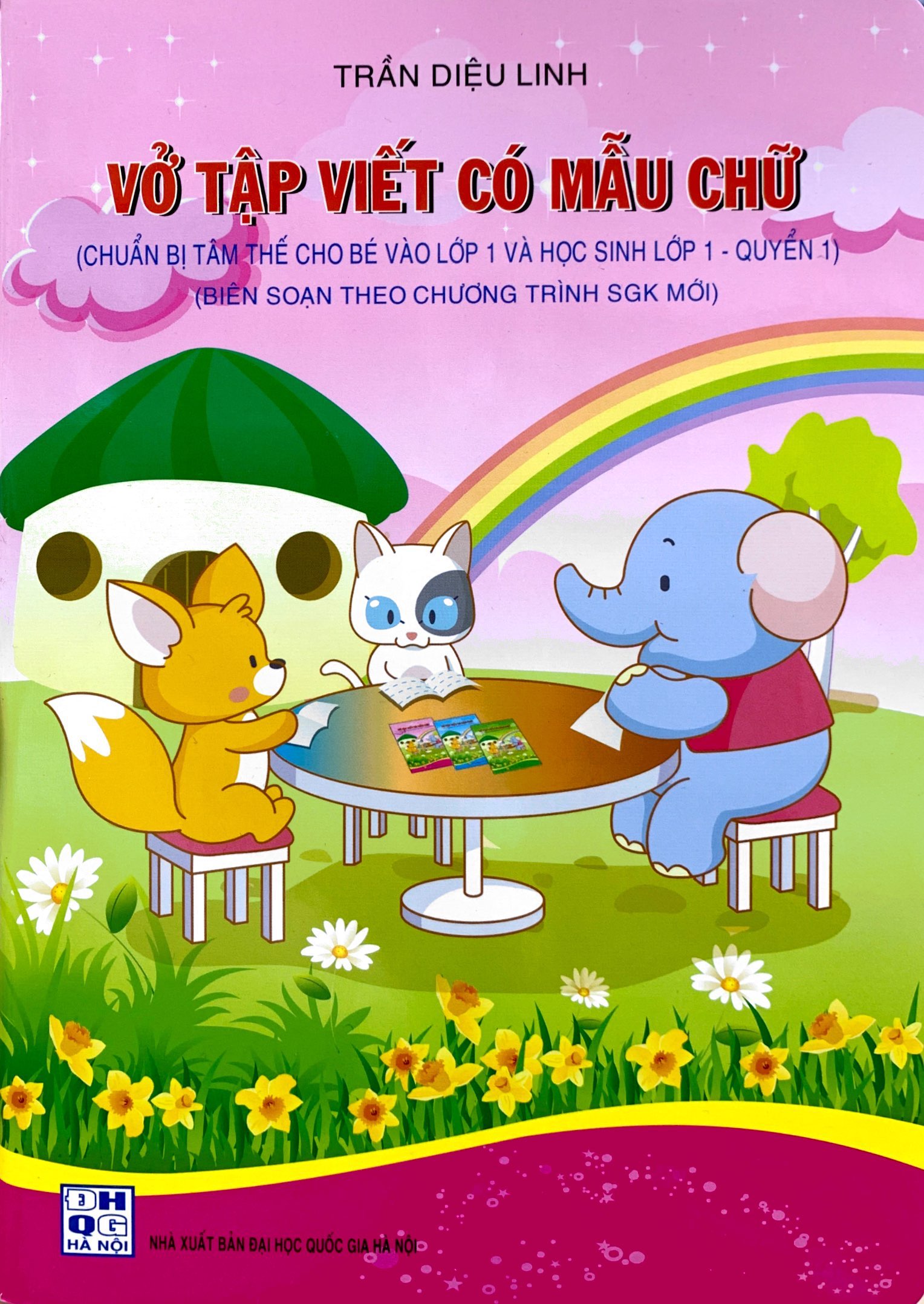 bộ vở tập viết có mẫu chữ (chuẩn bị tâm thế cho bé vào lớp 1 và học sinh lớp 1 - quyển 1) - Ảnh 2