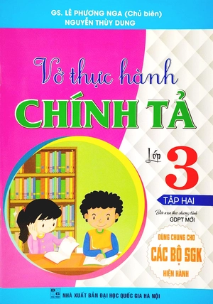 bộ vở thực hành chính tả lớp 3 - tập 2 (biên soạn theo chương trình gdpt mới) (dùng chung cho các bộ sgk hiện hành) - Ảnh 2