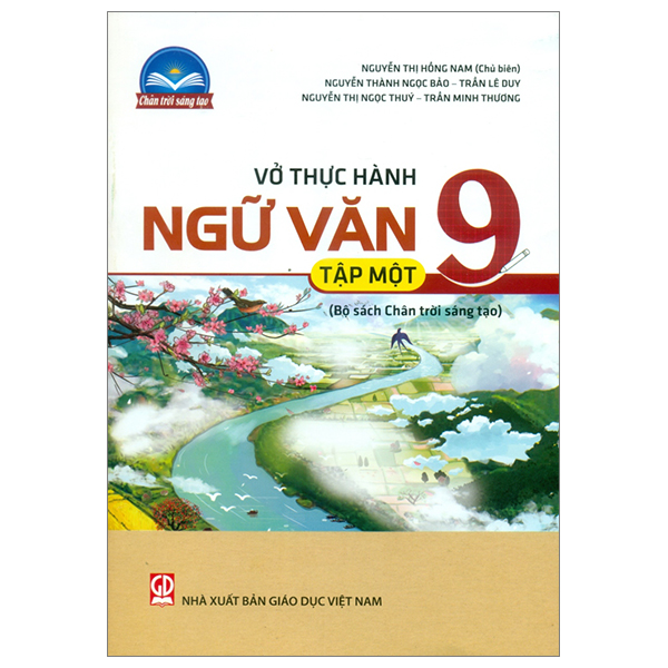 Bộ Vở Thực Hành Ngữ Văn 9 - Tập 1 (Chân Trời Sáng Tạo) (Chuẩn)