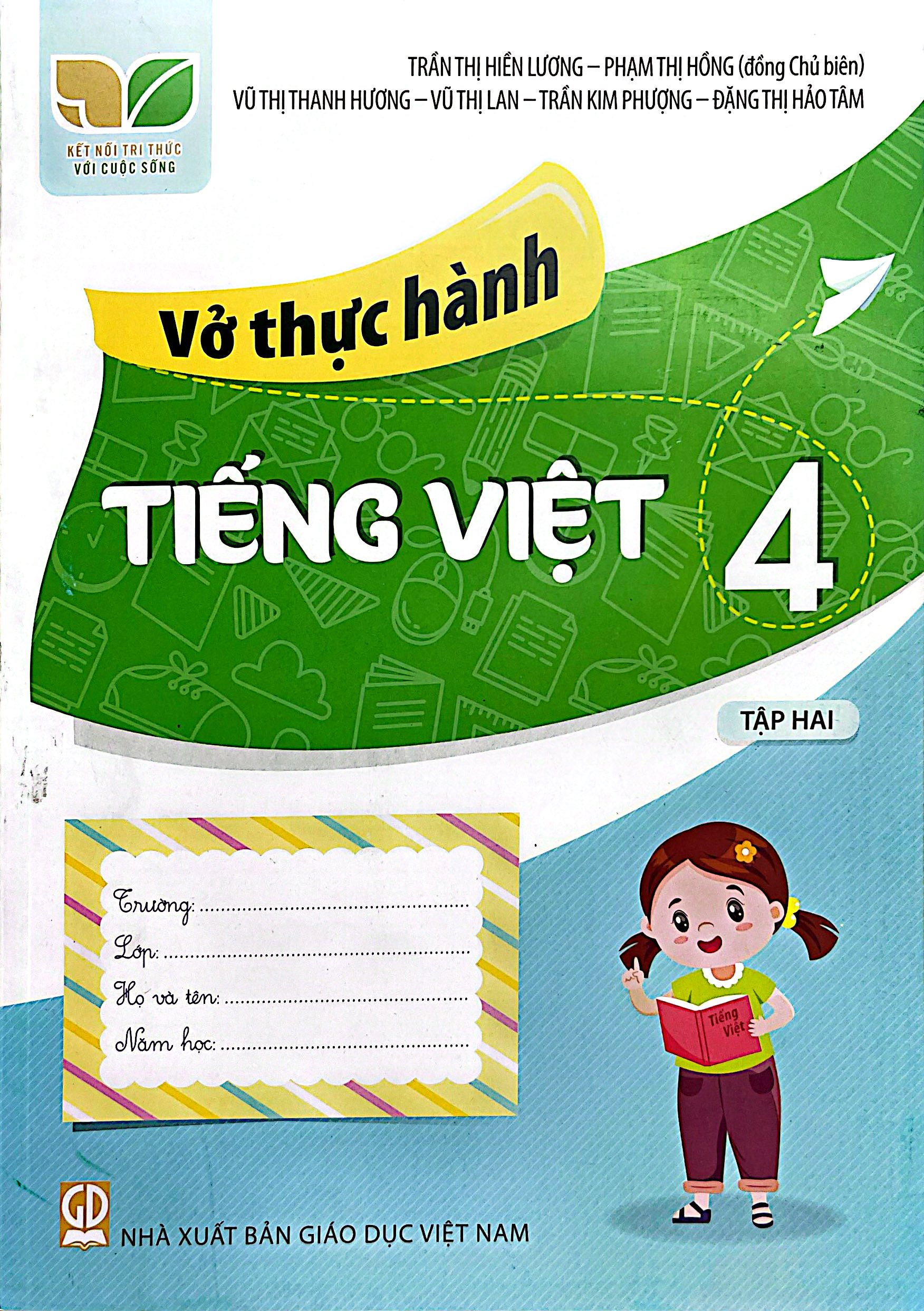 Bộ
						
										
										Vở Thực Hành Tiếng Việt 4 - Tập 2 (Kết Nối) (Chuẩn) - Ảnh 2