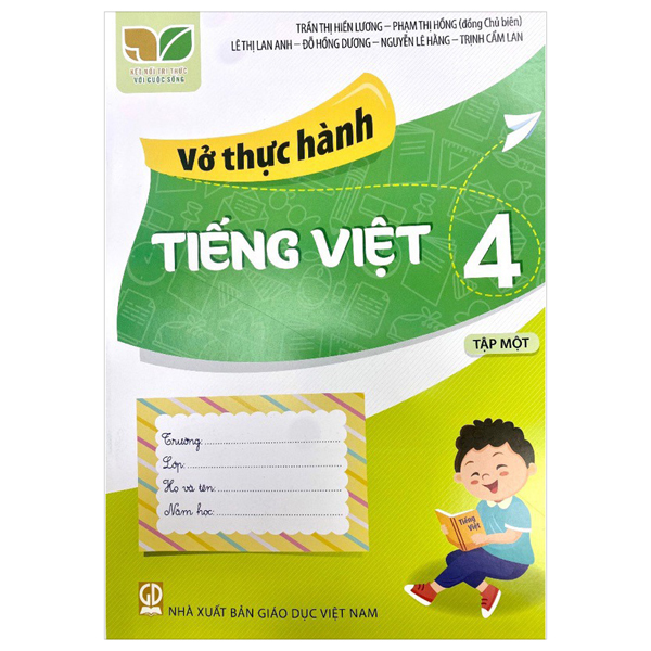 Bộ Vở Thực Hành Tiếng Việt Lớp 4 Tập 1 (Kết Nối Tri Thức Với Cuộc Sống)
