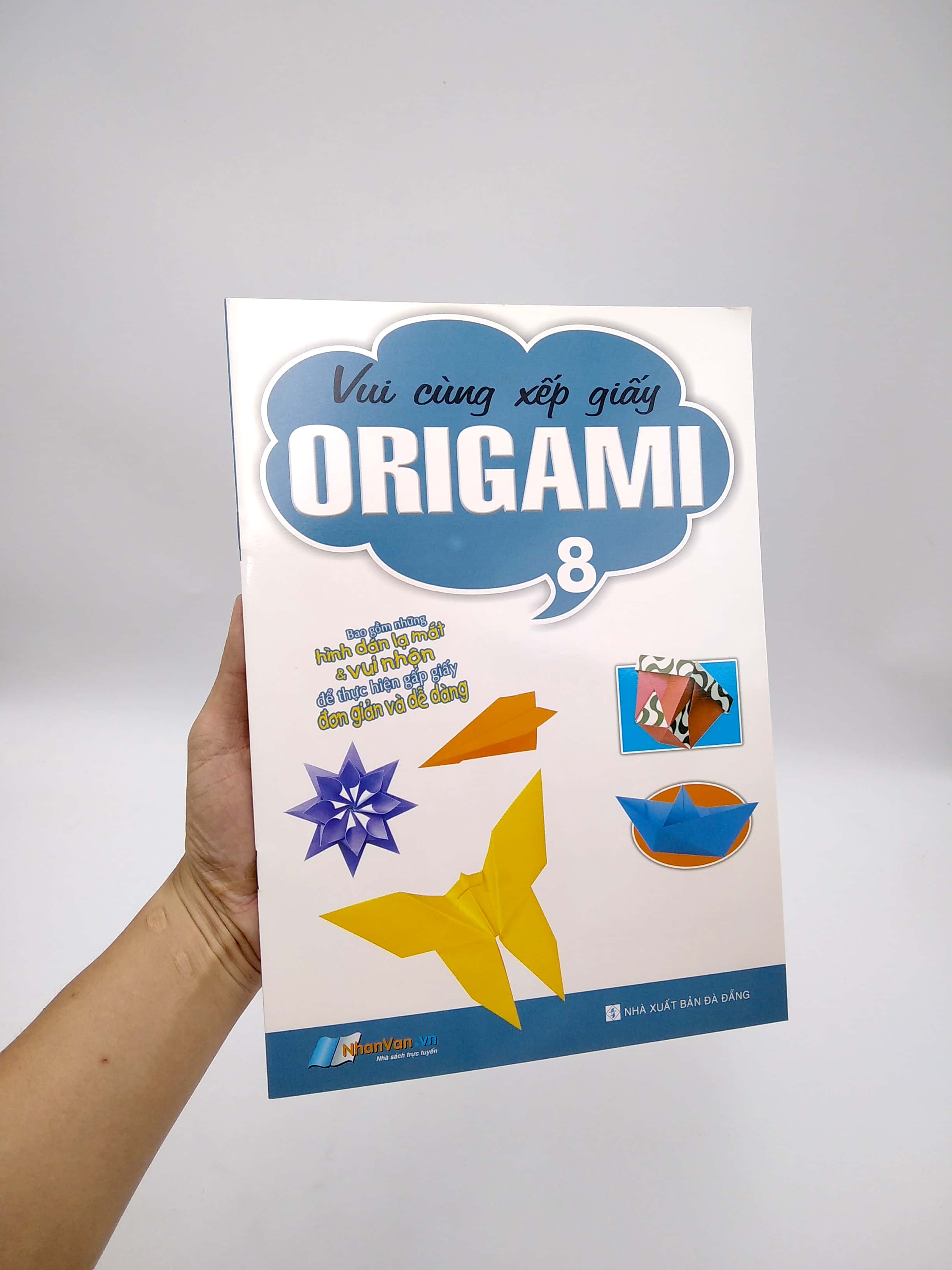 bộ vui cùng xếp giấy origami - tập 8 - Ảnh 7