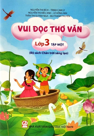 bộ vui đọc thơ văn lớp 3 - tập 1 (bộ chân trời sáng tạo) - Ảnh 2