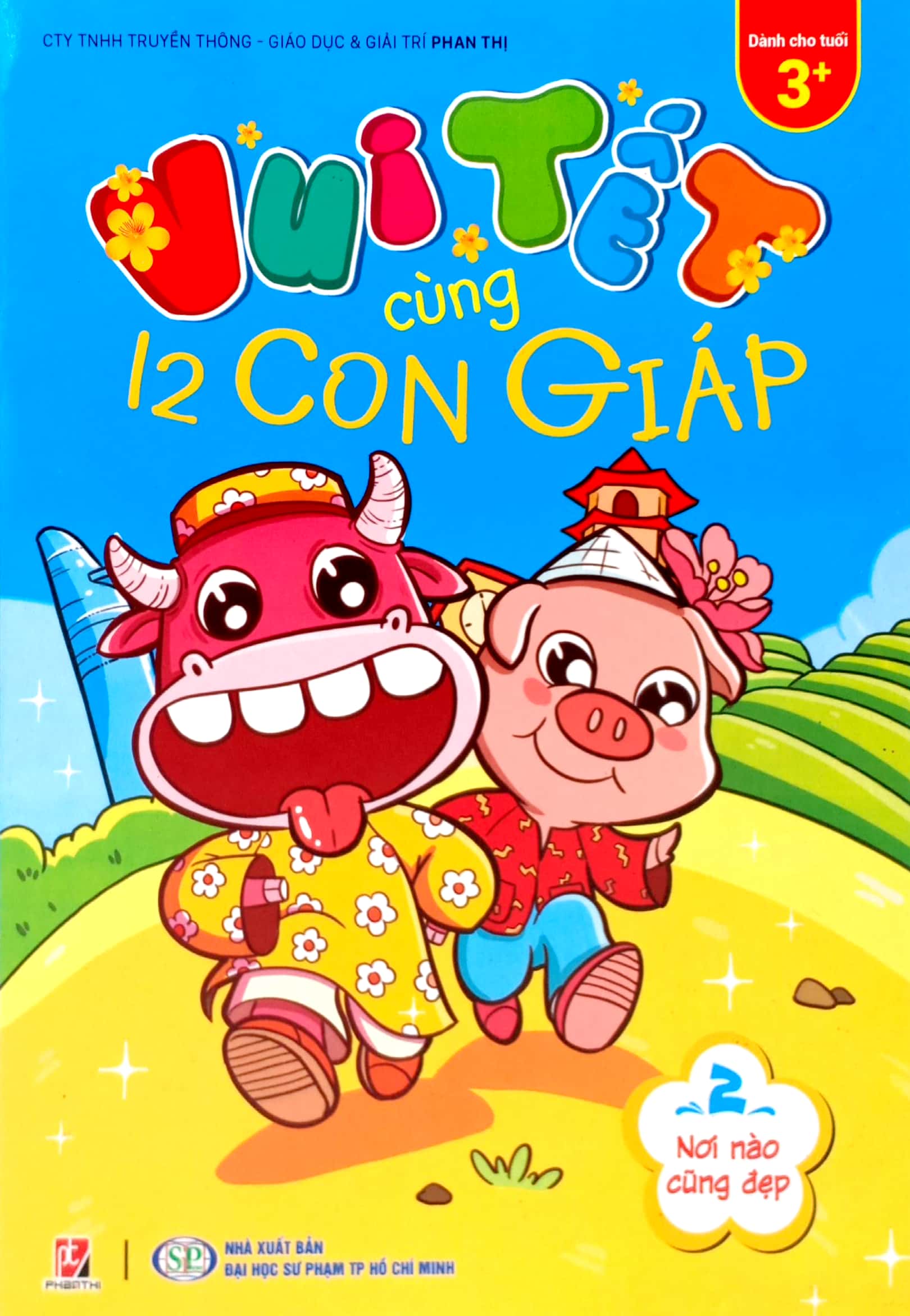 bộ vui tết cùng 12 con giáp - tập 2: nơi nào cũng đẹp - Ảnh 2