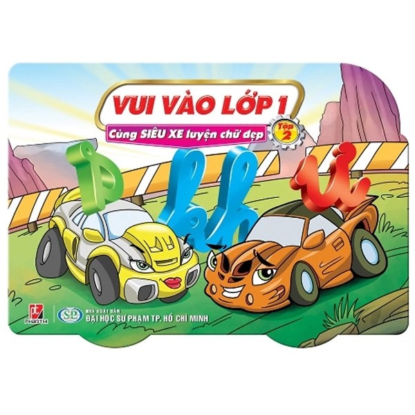 bộ vui vào lớp 1 - cùng siêu xe luyện chữ đẹp - tập 2 - Ảnh 2