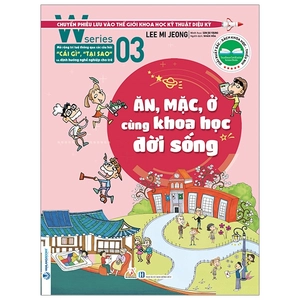bộ w series 03: ăn, mặc, ở cùng khoa học đời sống