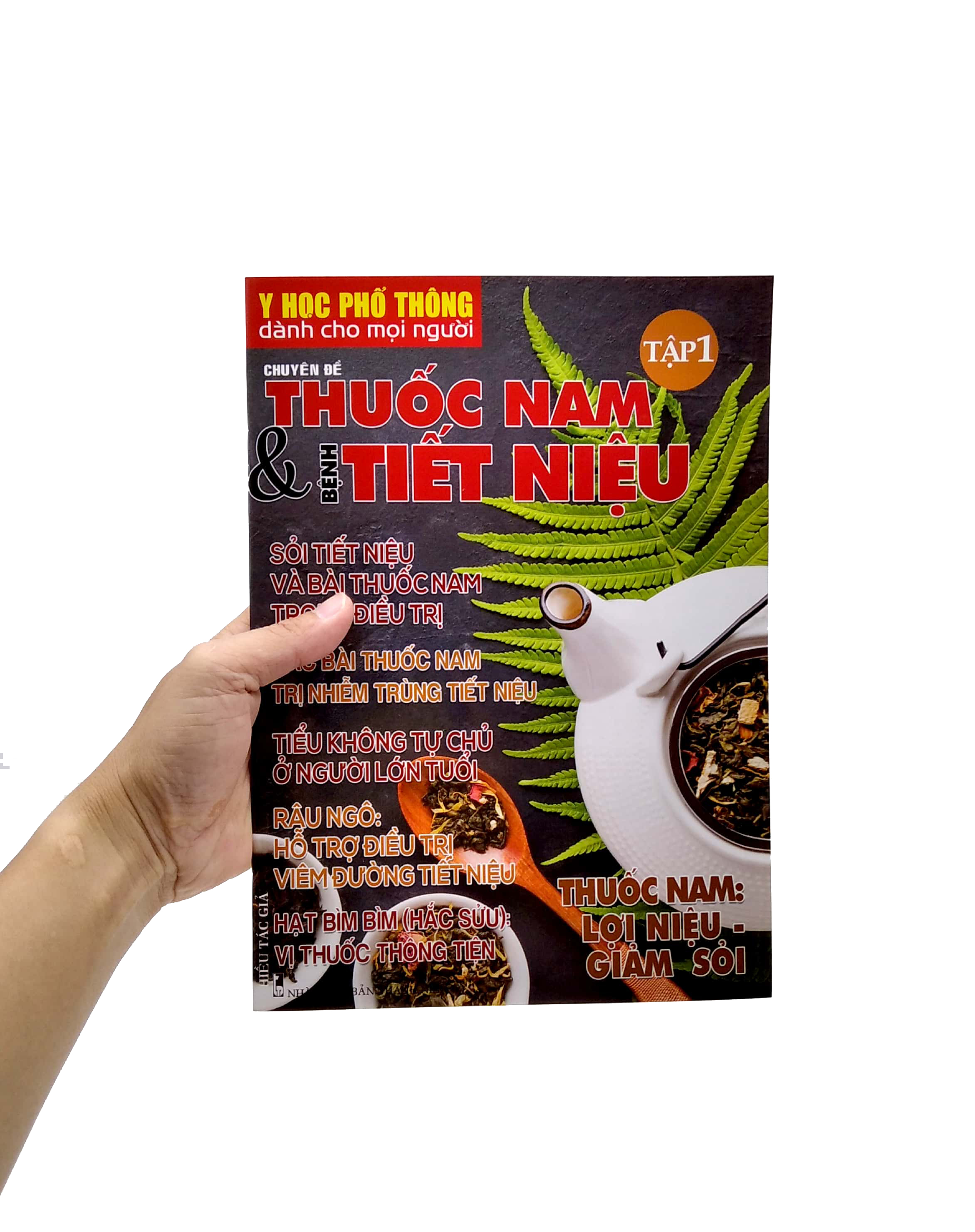 bộ y học phổ thông dành cho mọi người - chuyên đề: thuốc nam và bệnh tiết niệu (tập 1) - Ảnh 7