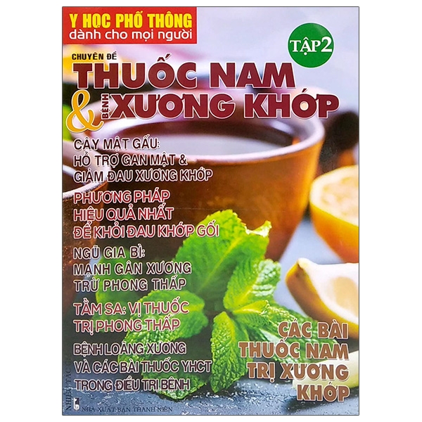 bộ y học phổ thông dành cho mọi người - chuyên đề: thuốc nam và xương khớp 2