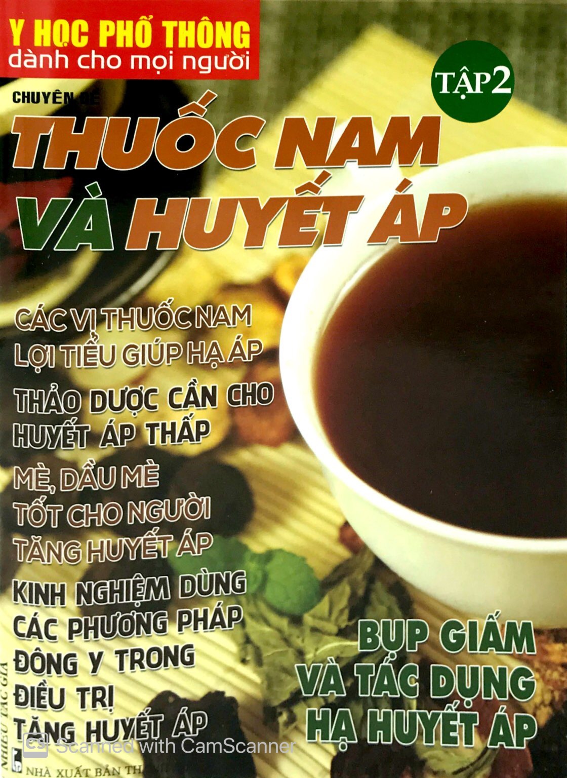 bộ y học phổ thông - thuốc nam và huyết áp (tập 2) - Ảnh 3